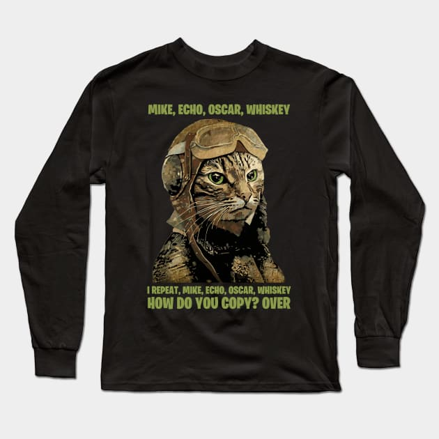 M.E.O.W. Mike Echo Oscar Whiskey Long Sleeve T-Shirt by Ringseek